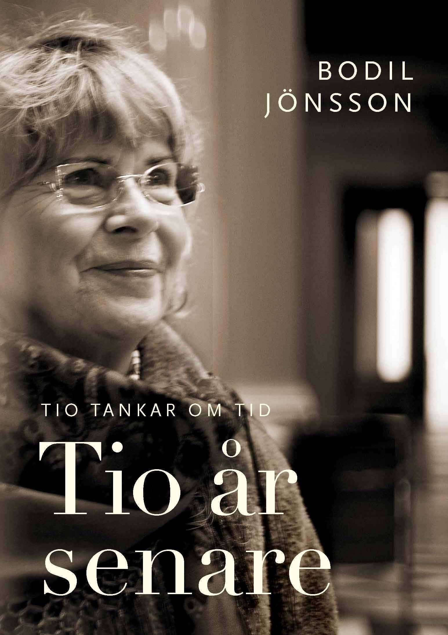 Tio år senare : tio tankar om tid