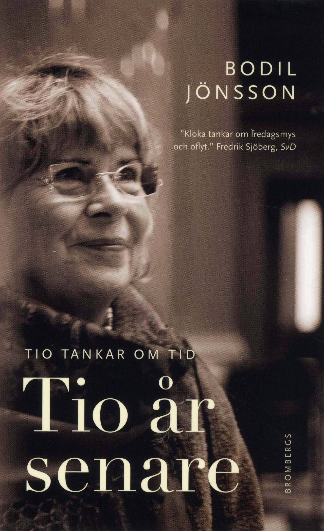 Tio år senare : tio tankar om tid