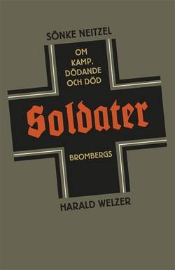 Soldater : om kamp, dödande och död