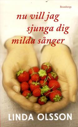 Nu vill jag sjunga dig milda sånger