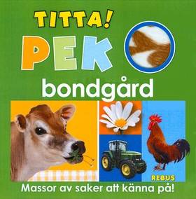 10529:Titta! Pek bondgård