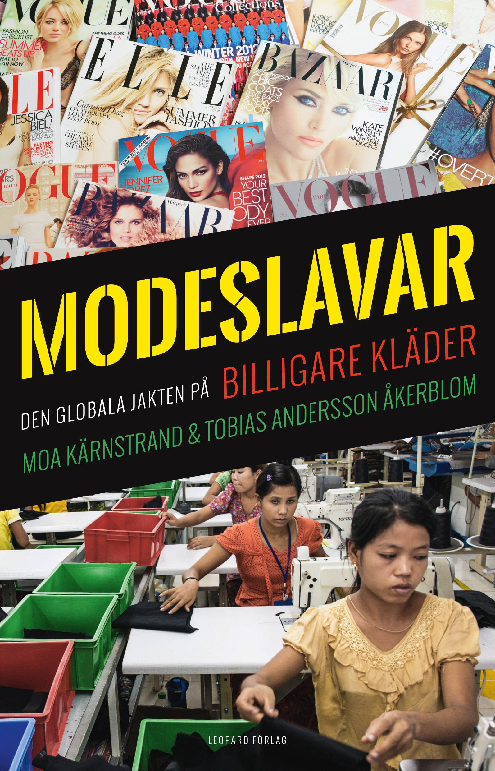 Modeslavar : den globala jakten på billigare kläder