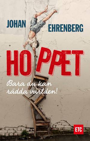 Hoppet : bara du kan rädda världen