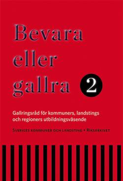 Bevara eller gallra D.2