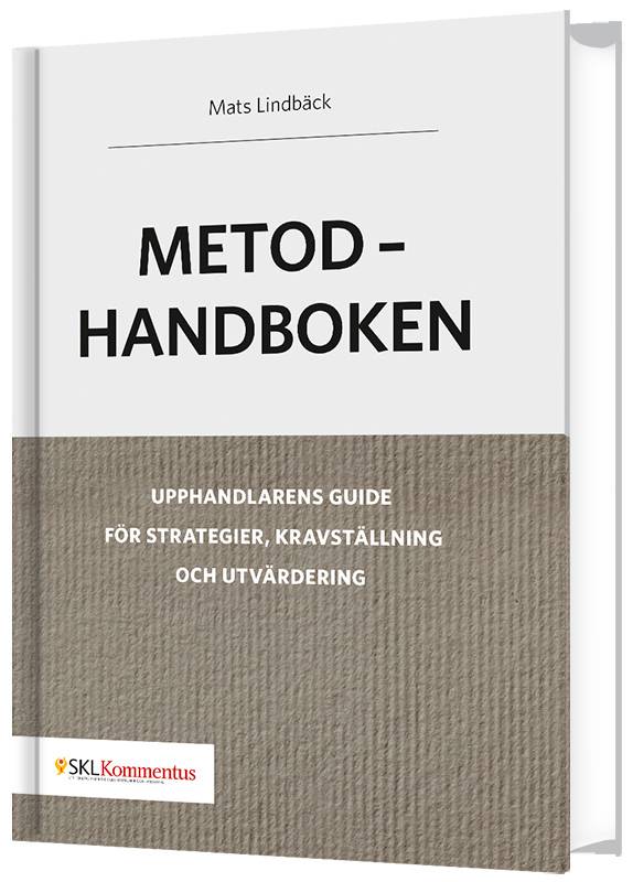 Metodhandboken – Upphandlarens guide för strategier, kravställning och utvärdering