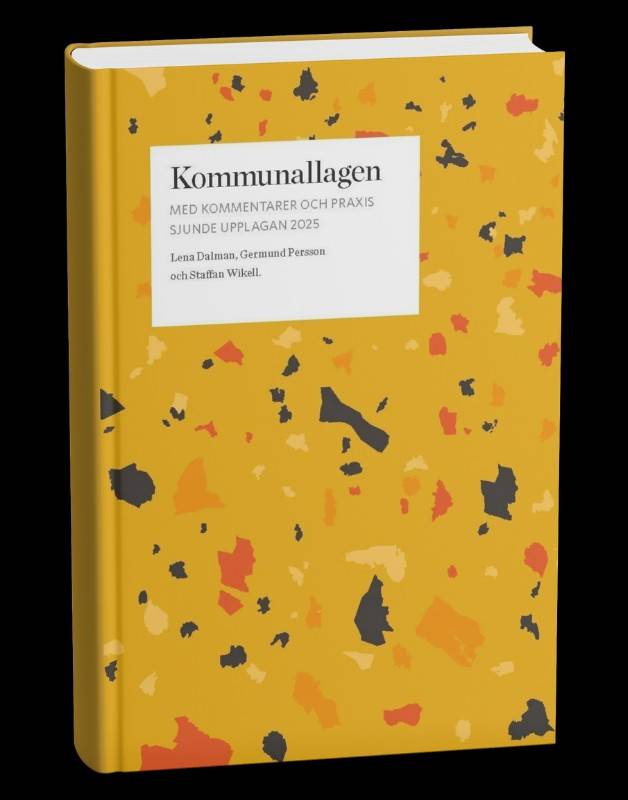 Kommunallagen med kommentarer och praxis