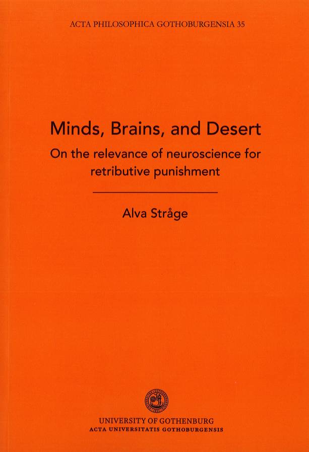 Minds, brains and desert : on the relevance of neuroscience for retributive punishment
