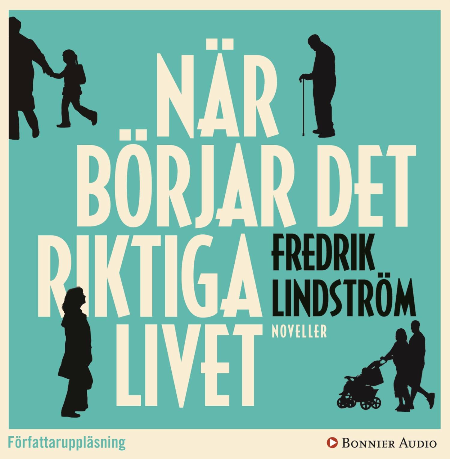 När börjar det riktiga livet?