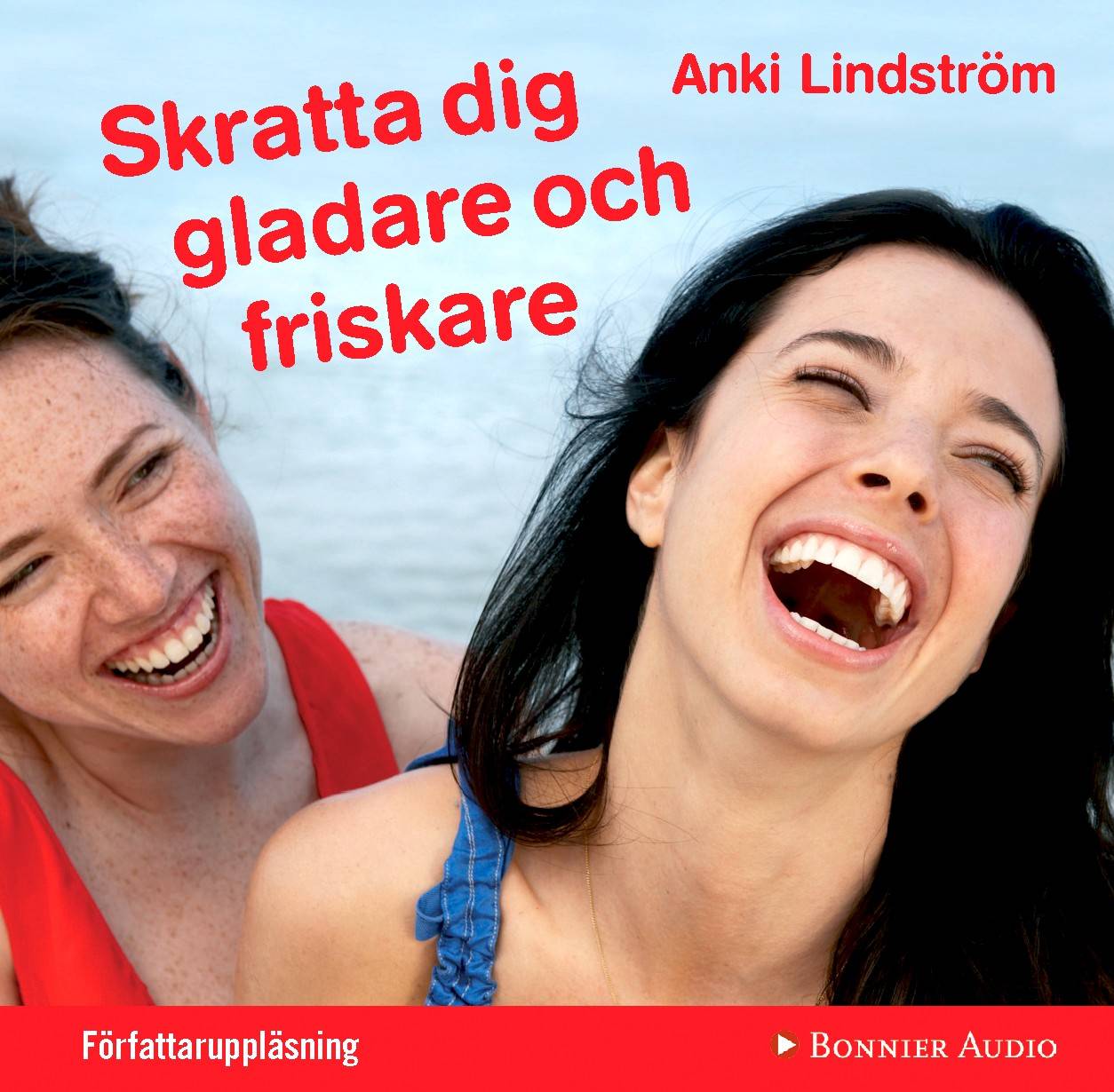 Skratta dig gladare och friskare