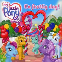 My Little Pony : En festlig dag!