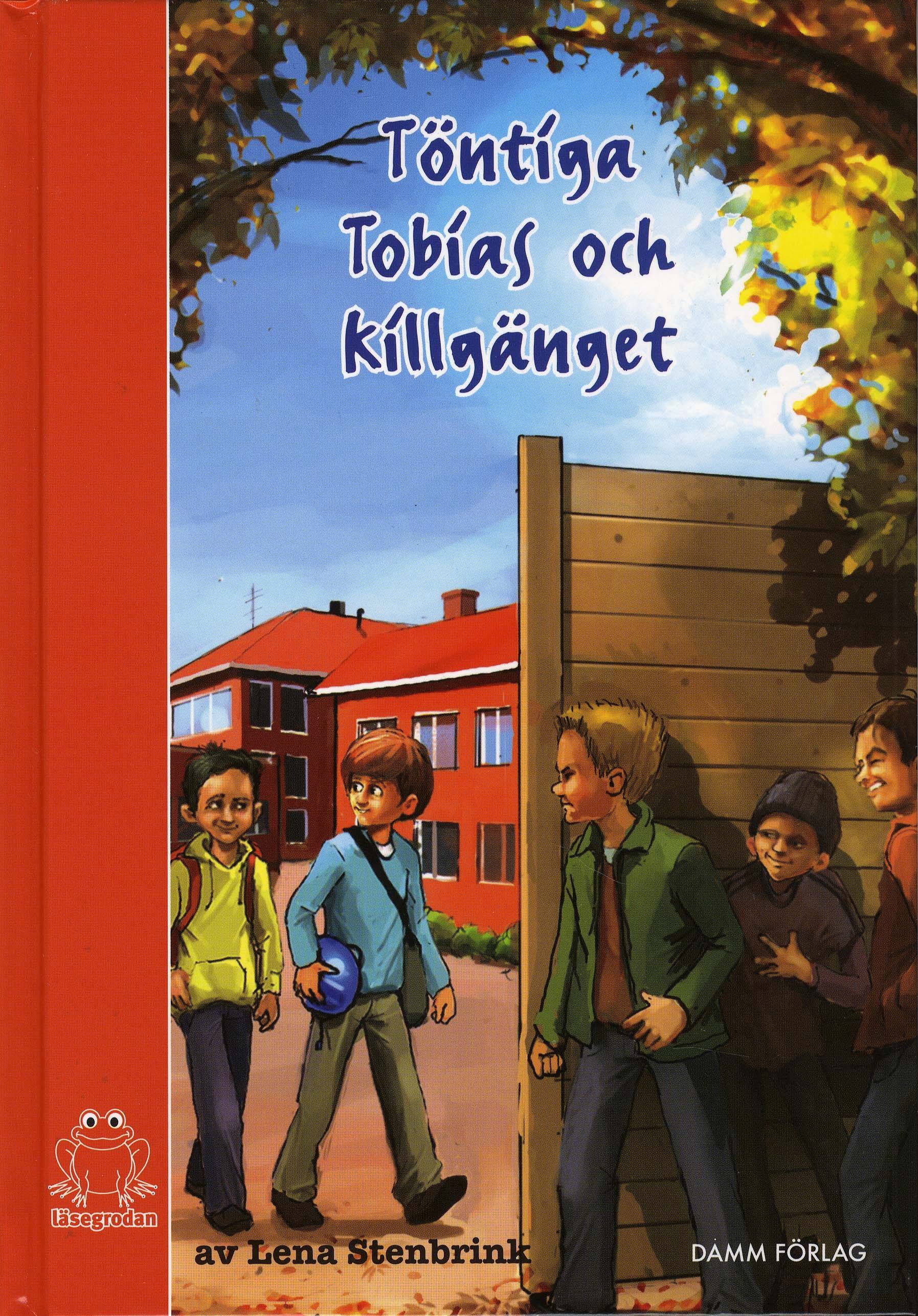 Töntiga Tobias och killgänget