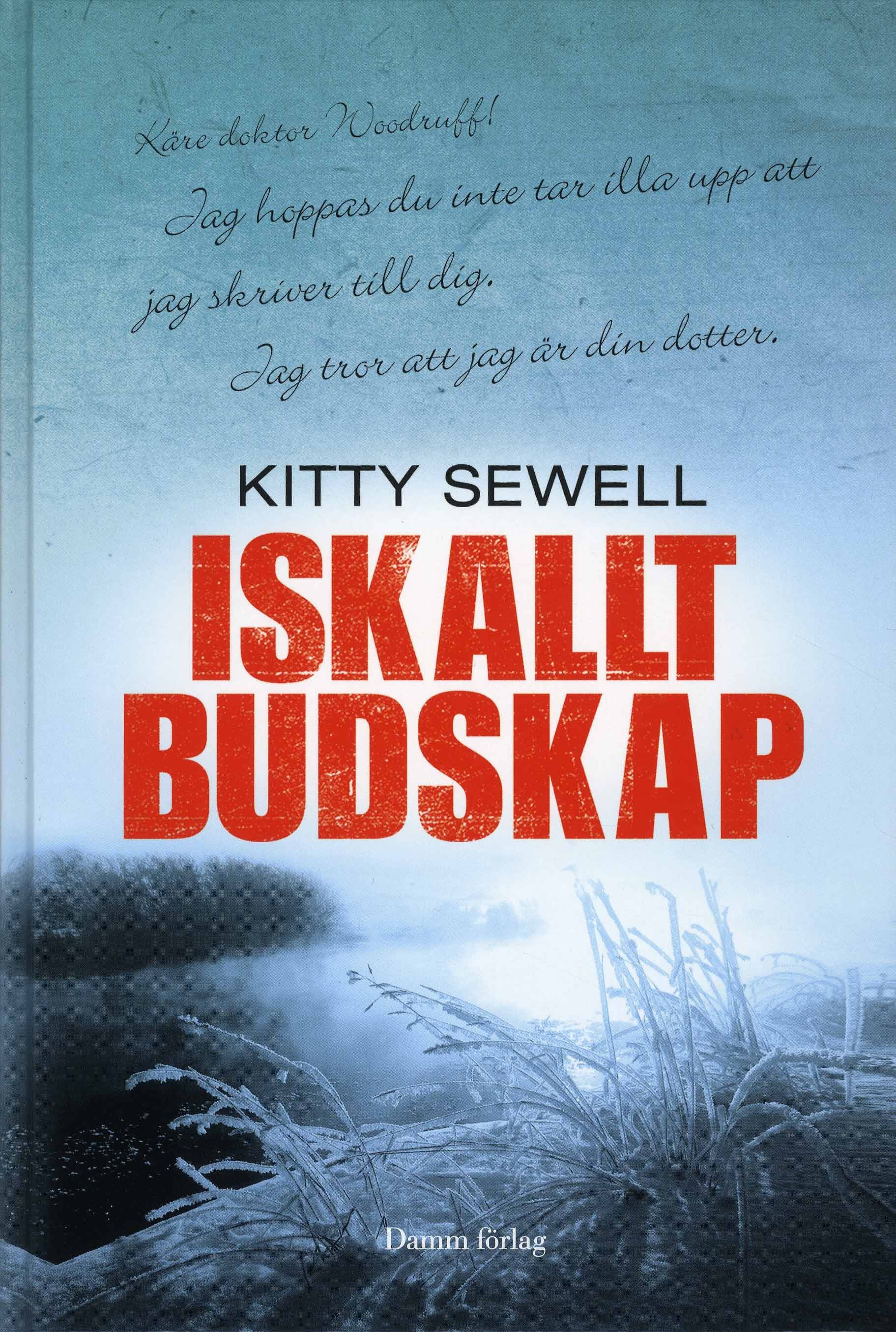 Iskallt budskap