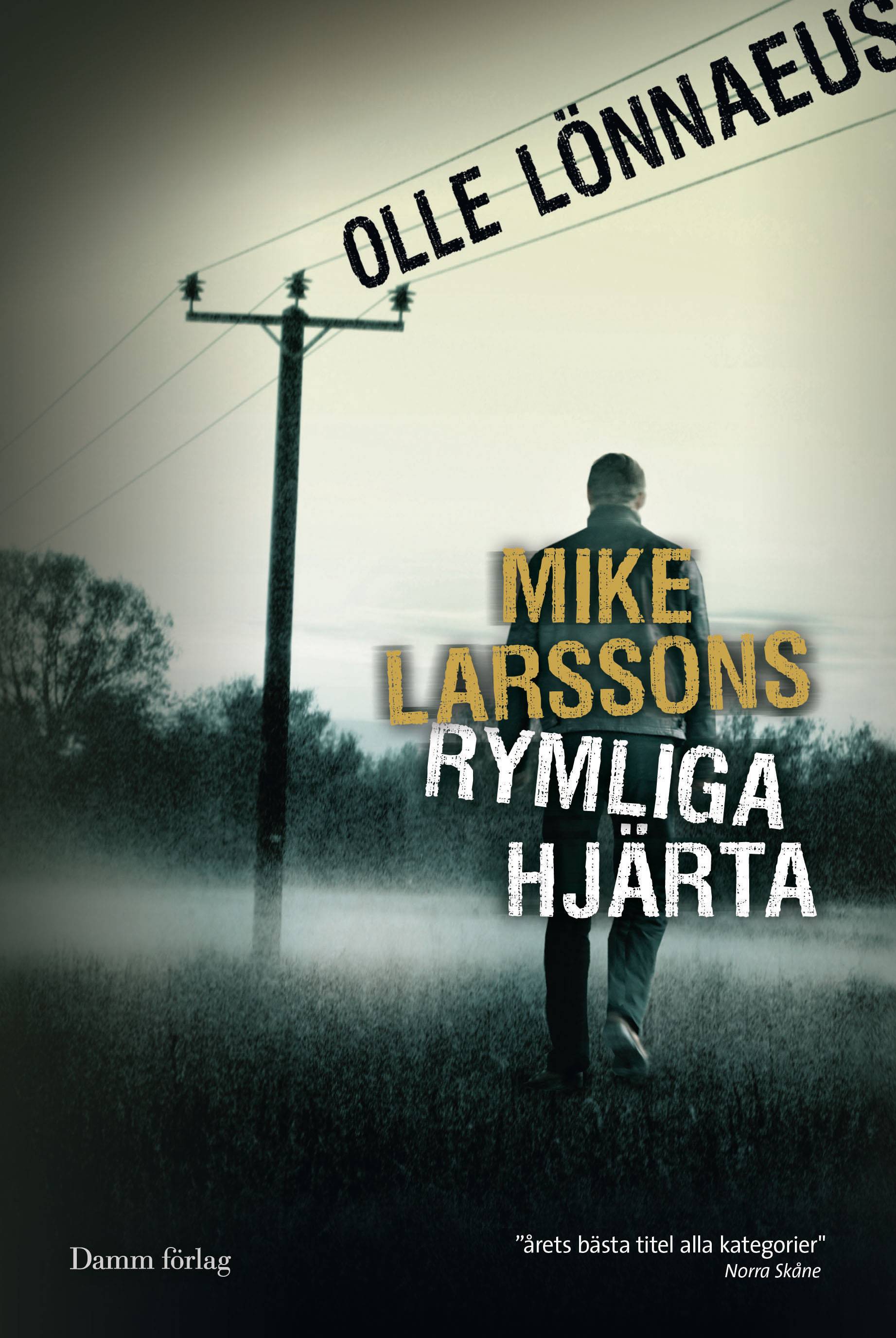 Mike Larssons rymliga hjärta