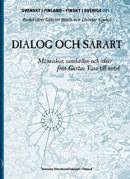 Dialog och särart : Människor, samhällen och idéer från Gustav Vasa till nutid