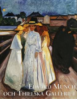 Edvard Munch och Thielska galleriet