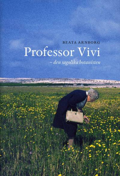 Professor Vivi : den sagolika botanisten