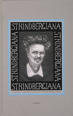 Strindbergiana - Tjugotredje samlingen utgiven av Strindbergssällskapet. Den europeiske berättaren