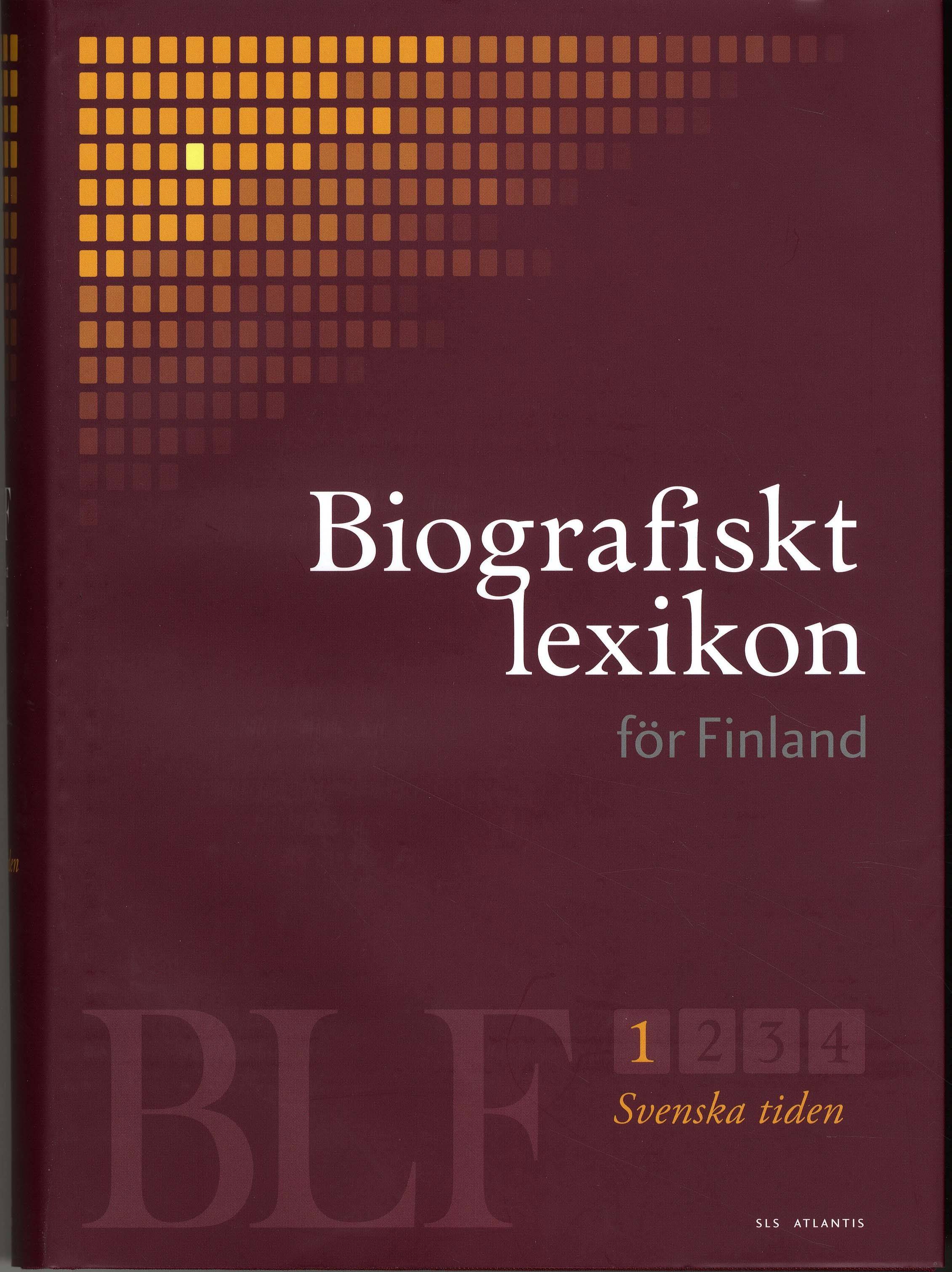 Biografiskt lexikon för Finland. 1, Svenska tiden