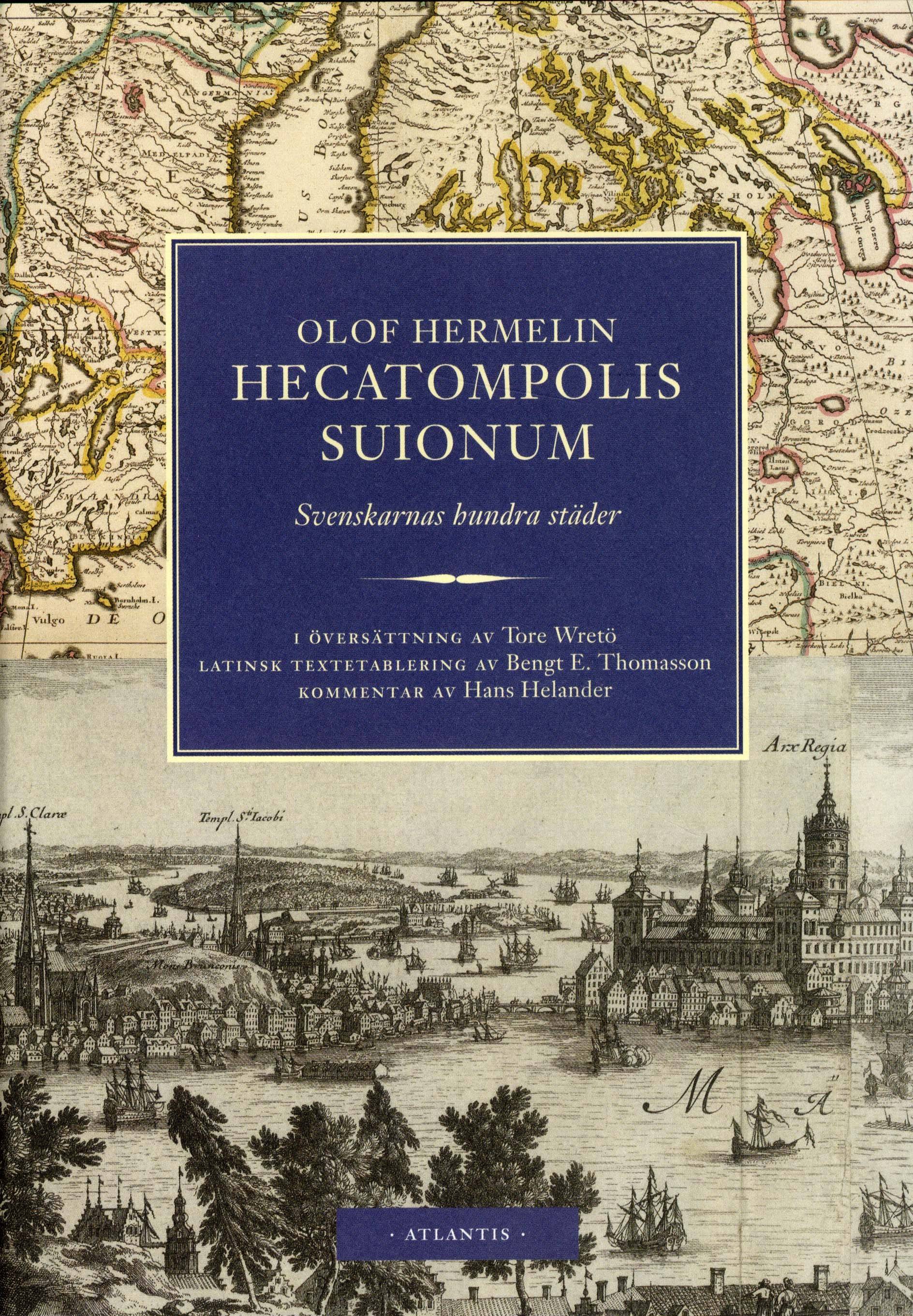 Hecatompolis Suionum : Svenskarnas hundra städer