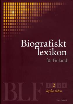 Biografiskt lexikon för Finland. 2, Ryska tiden