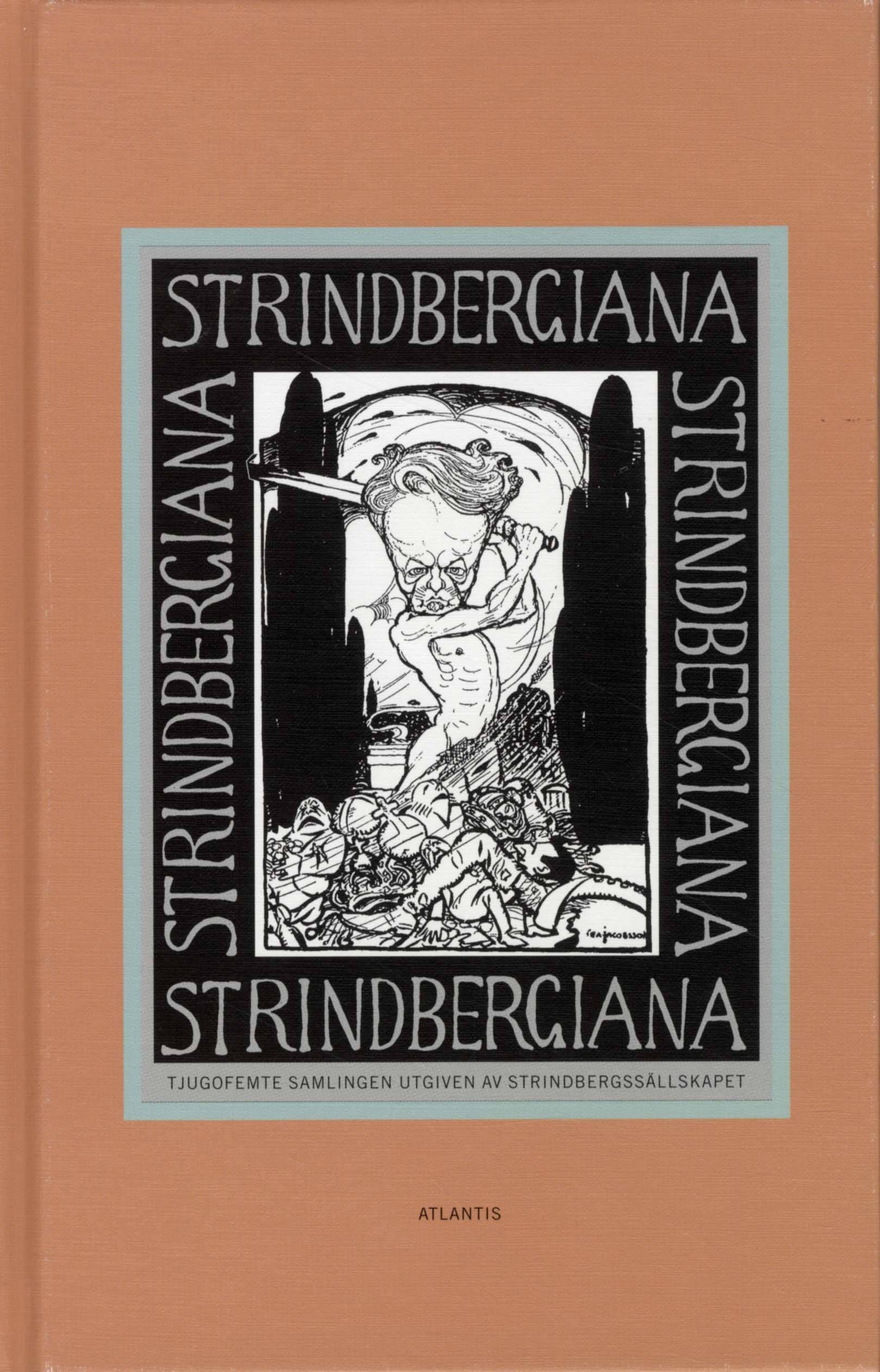 Strindbergiana - Tjugofemte samlingen utgiven av Strindbergssällskapet