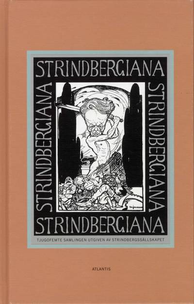 Strindbergiana - Tjugofemte samlingen utgiven av Strindbergssällskapet