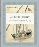 Alldeles hemlikt : Georg August Wallins Egypten 1843-1845