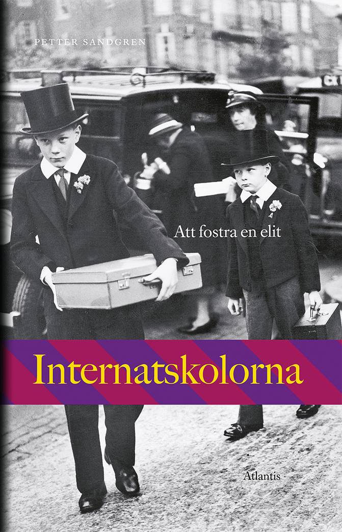 Internatskolorna : att fostra en elit