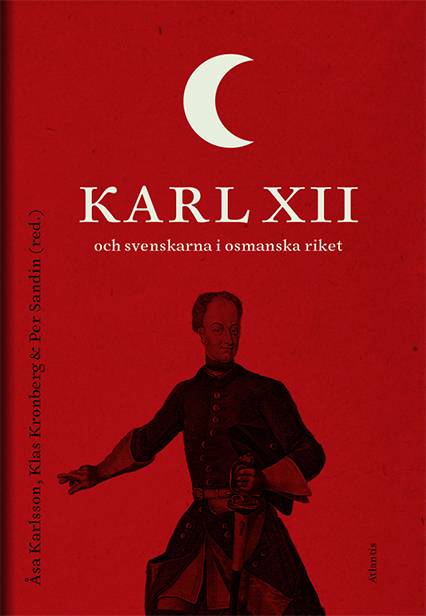 Karl XII och svenskarna i det Osmanska riket