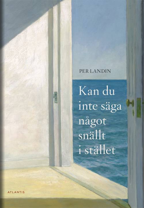 Kan du inte säga något snällt i stället