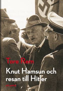 Knut Hamsun och resan till Hitler