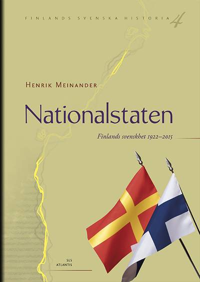 Nationalstaten : Finlands svenskhet 1922 - 2015