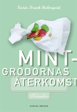 Mintgrodornas återkomst