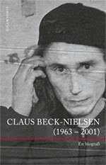 Claus Beck-Nielsen (1963 - 2001) : en biografi