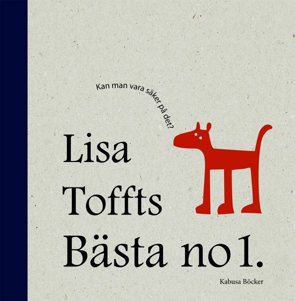 Lisa Toffts bästa no 1.
