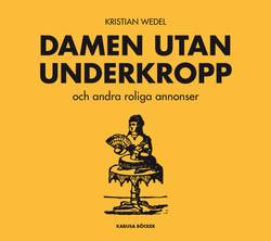 Damen utan underkropp : och andra roliga annonser