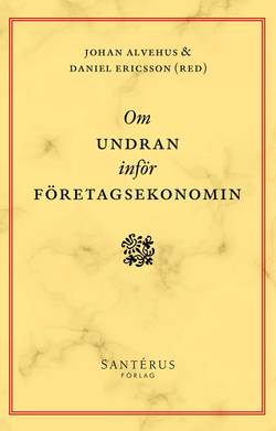 Om undran inför företagsekonomin