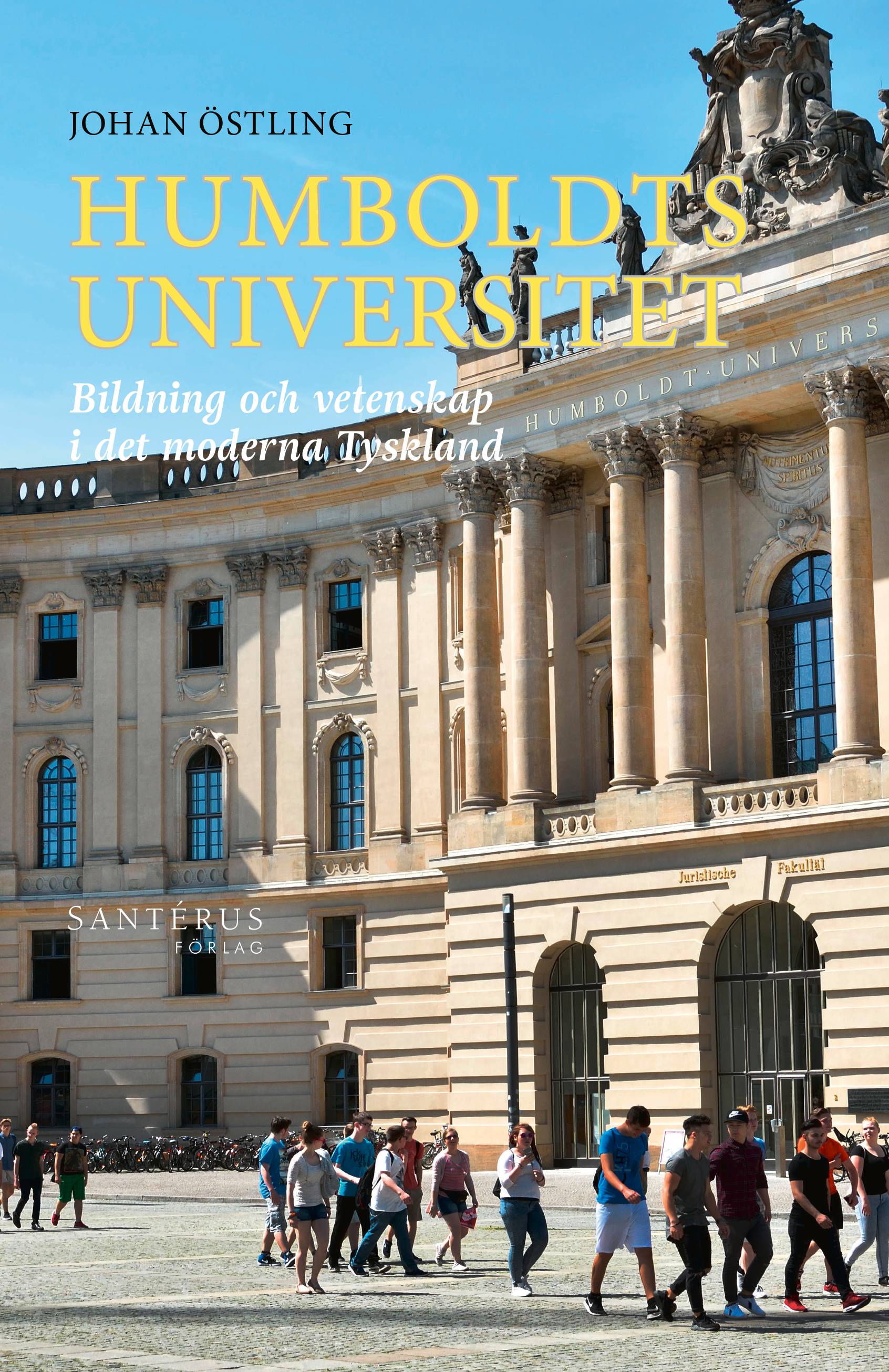 Humboldts universitet : bildning och vetenskap i det moderna Tyskland