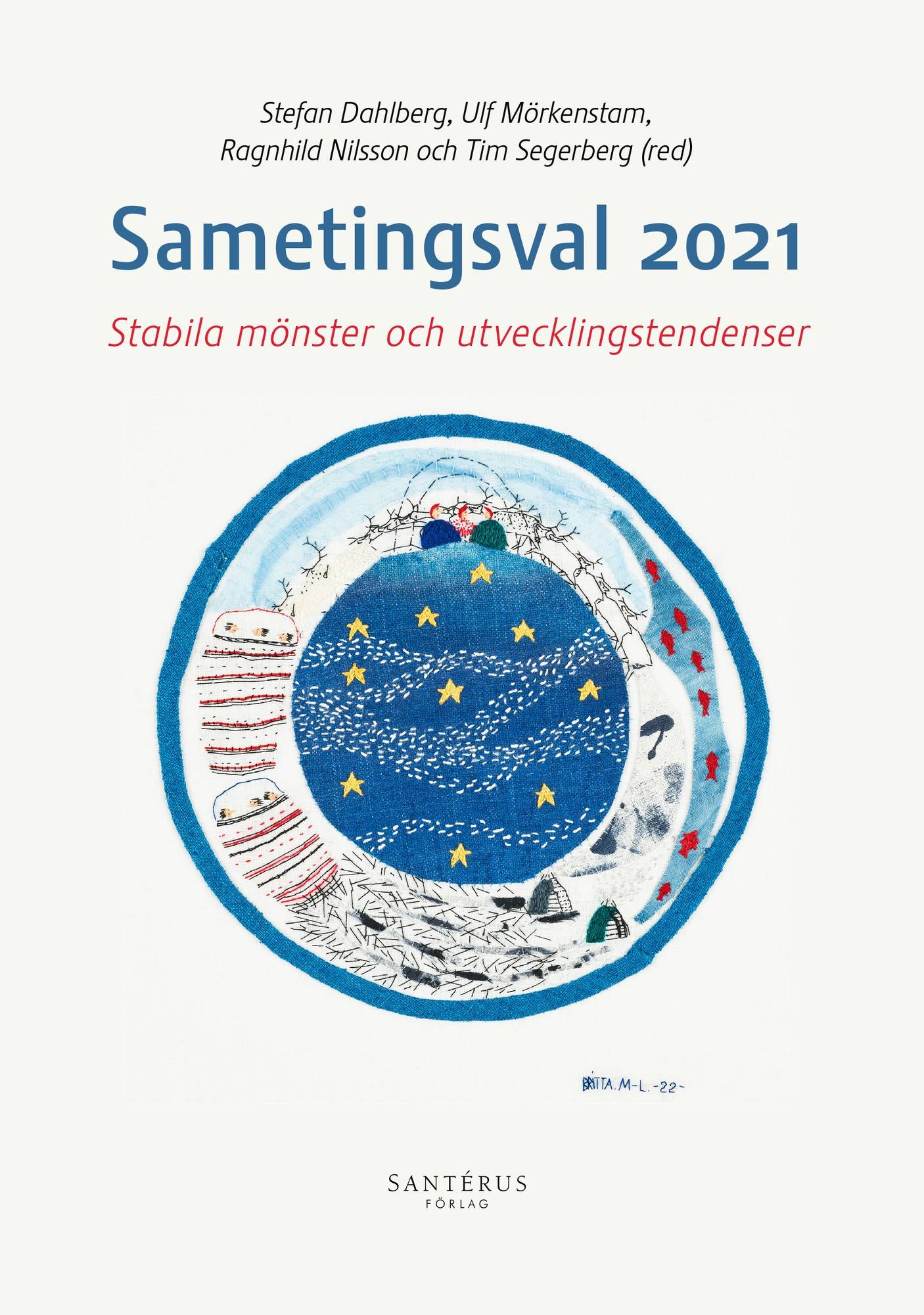 Sametingsval 2021: Stabila mönster och utvecklingstendenser