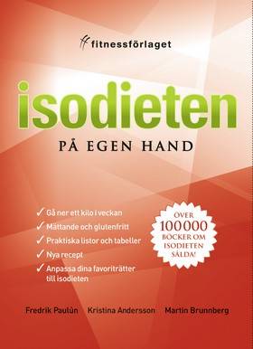 Isodieten på egen hand