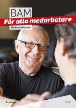 Bättre arbetsmiljö för alla medarbetare