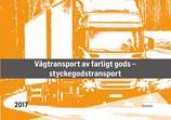 Vägtransport av farligt gods : styckegods