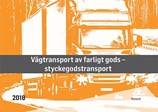 Styckegods - Vägtransport av farligt gods