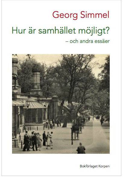 Hur är samhället möjligt? : Och andra essäer