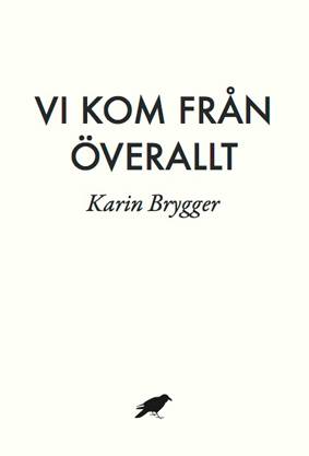 Vi kom från överallt