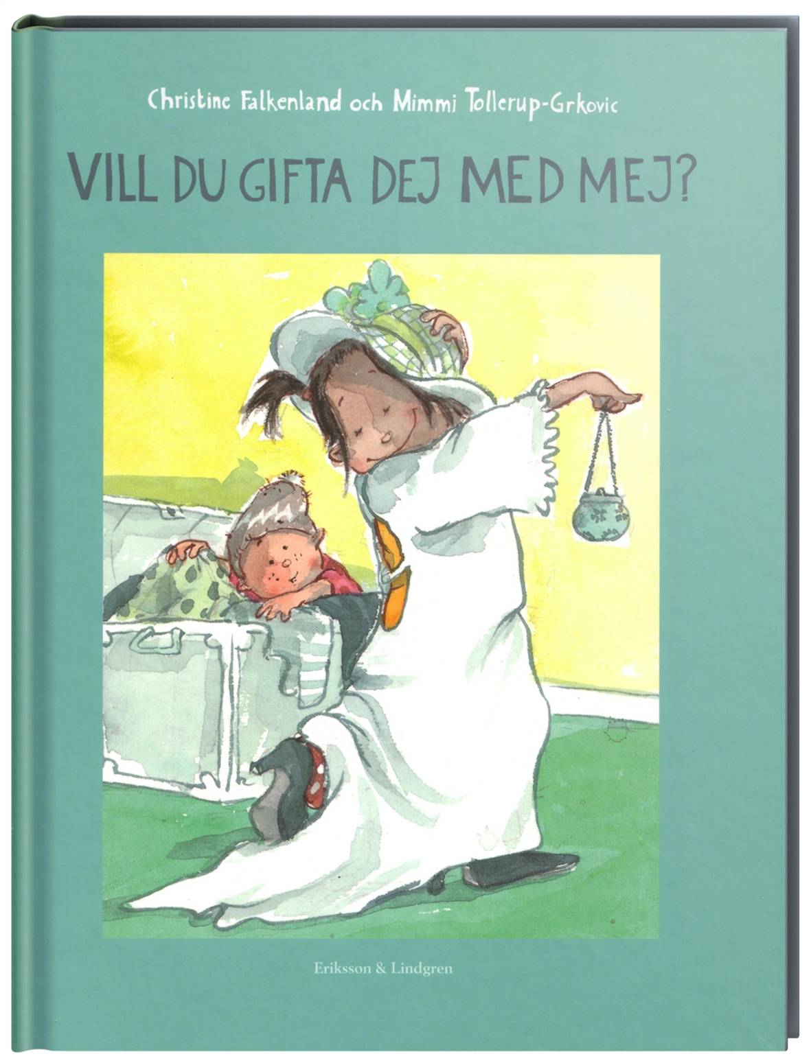 Vill du gifta dej med mej?