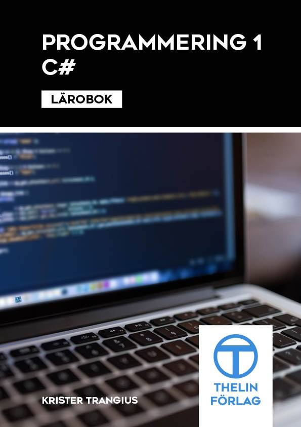 Programmering 1 med C# - Lärobok
