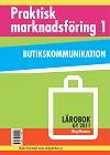 Praktisk Marknadsföring 1 - Lärobok