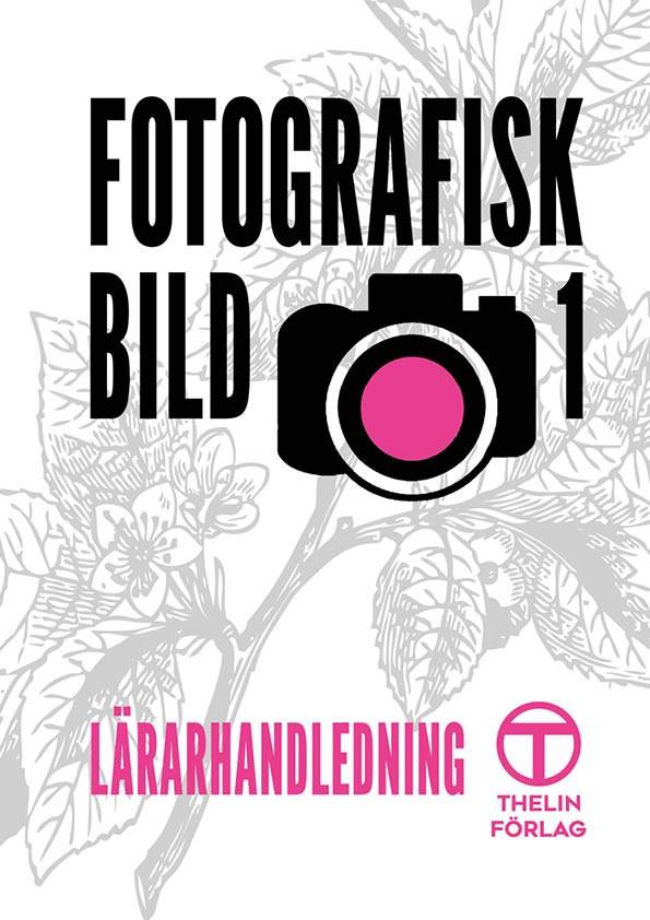 Fotografisk bild 1 - Lärarhandledning