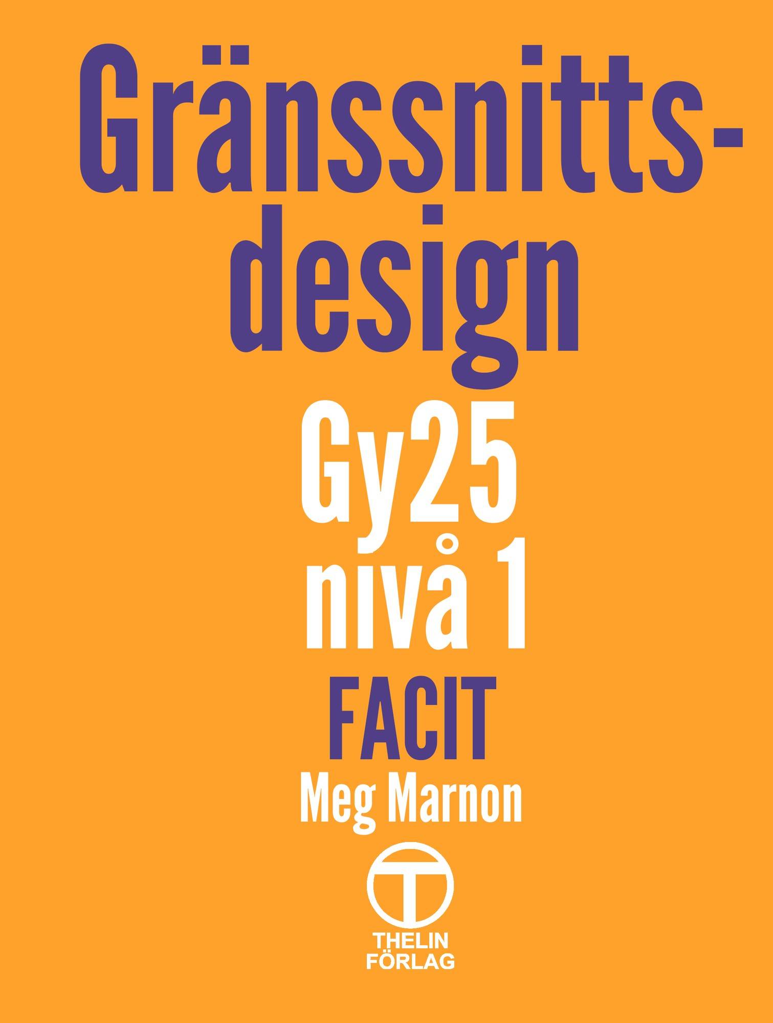 Gränssnittsdesign - Facit (Gy25)